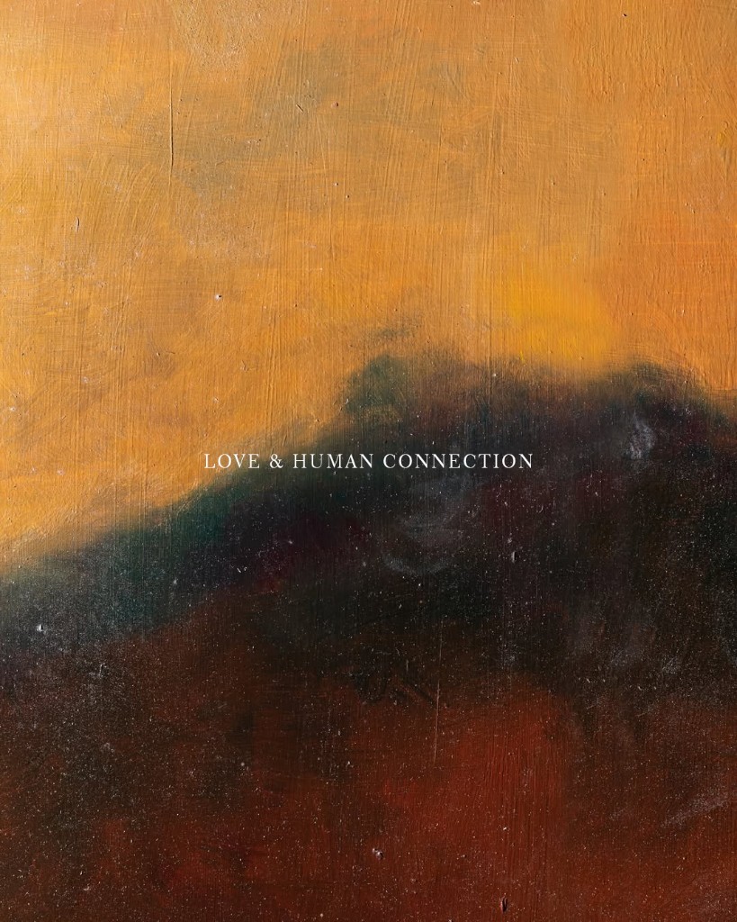 Love and human connection